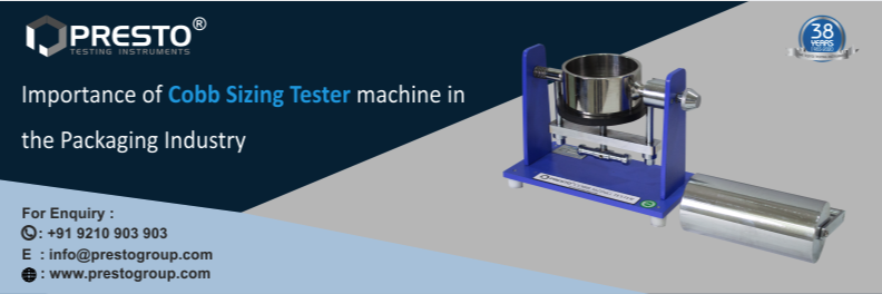 Importance of Cobb Sizing Tester Machine in the Packaging industry